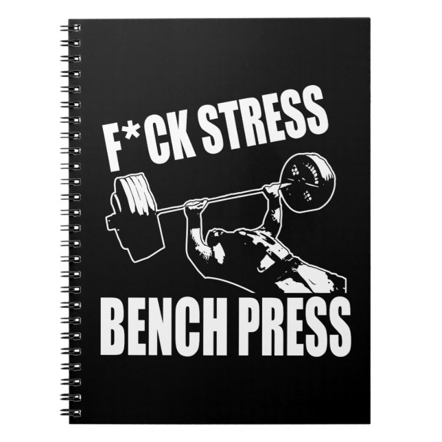 Caderno Espiral BENCH PRESS, F*CK STRESS - Motivação do Workout (Frente)