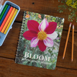 Caderno Espiral Bloom onde você está plantado, citação floral