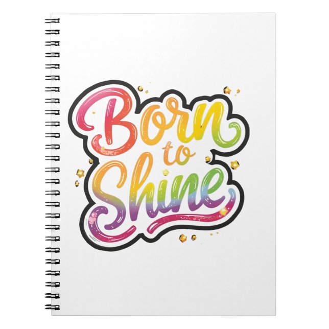 Caderno Espiral Born to Shine Pride | LGBTQ Rainbow Quote Art  (Frente)