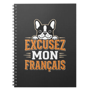 Caderno Espiral Bulldog Francês Desculpe Meu Design Francês
