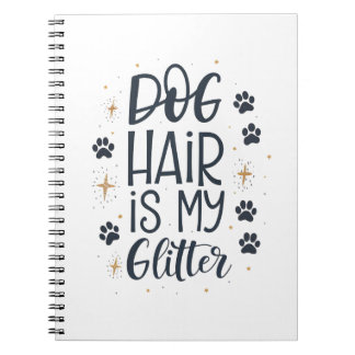 Caderno Espiral Cabelo de Cachorro é Meu Brilho Tipografia de Pata