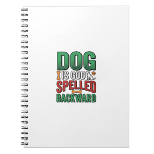 Caderno Espiral Cachorro é Deus Escrito ao Contrário Camisa de Ama