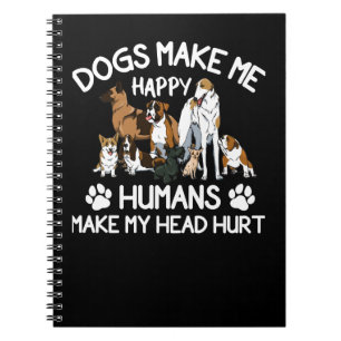 Caderno Espiral Cachorros Fazem-Me Humanos Felizes Fazem-Me Magoar