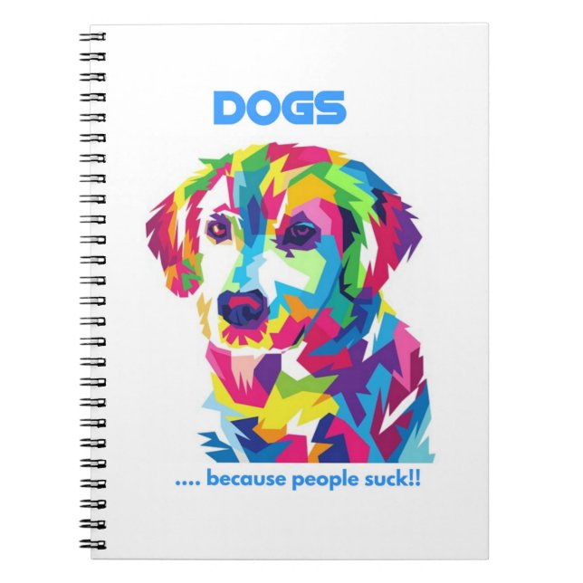 Caderno Espiral CÃES porque as pessoas não prestam (Frente)
