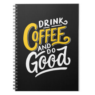 Caderno Espiral Café Beba Café De Lover E Faça O Que Quer Que S