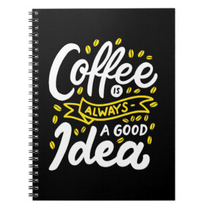 Caderno Espiral Café De Aniversário É Sempre Uma Boa Ideia