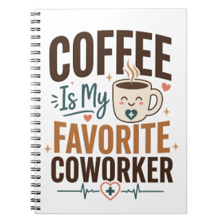 Caderno Espiral Café É Meu Colega de Trabalho Favorito Obrigado