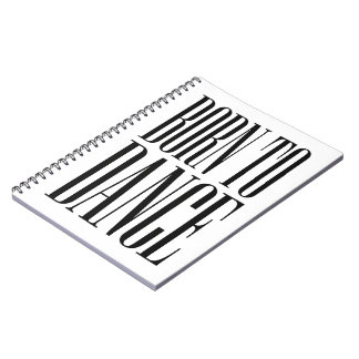 Caderno Espiral Camiseta Minimalista de Dança com Citação Born to