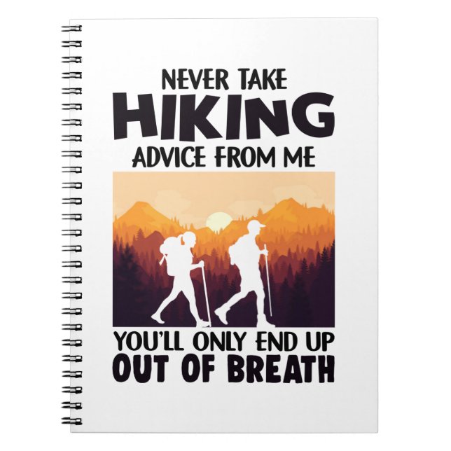 Caderno Espiral Camper Gift | Never Take Hiking Advice From Me (Frente)