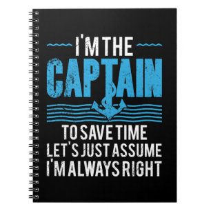 Caderno Espiral Capitão de Barco Engraçado Supõe que Estou Sempre 