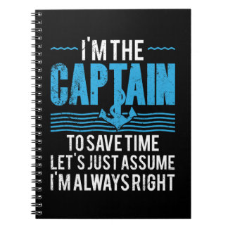 Caderno Espiral Capitão de Barco Engraçado Supõe que Estou Sempre