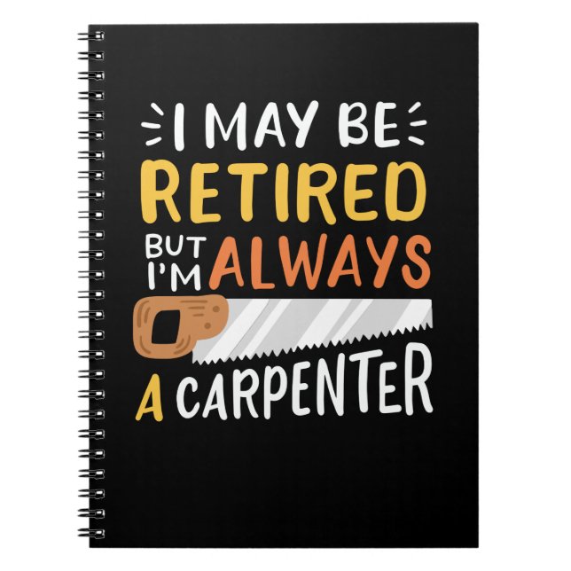 Caderno Espiral Carpinteiro aposentado (Frente)