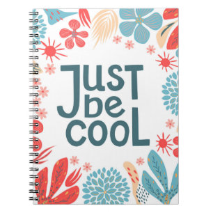 Caderno Espiral Cartão postal, seja legal, uma citação motivadora,