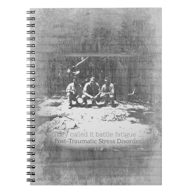 Caderno Espiral Chamaram-lhe "Fatiga de Batalha" Sensibilização (Frente)