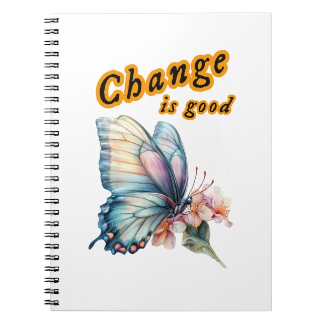 Caderno Espiral “Change is good”, chasing dreams, inspirational  (Frente)