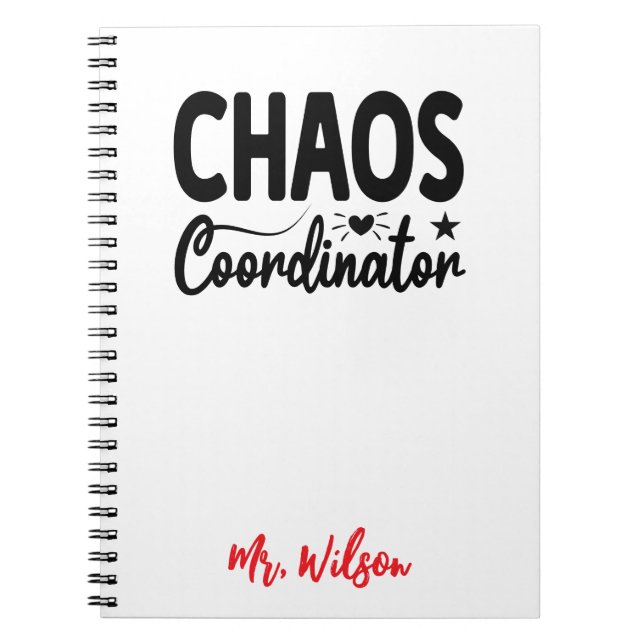 Caderno Espiral Chaos Coordinator Notebook – Funny Teacher Quote (Frente)