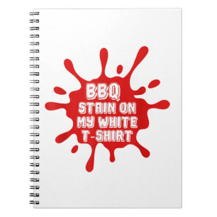 Caderno Espiral CHURRASCO Manchas Na Minha Camisa Branca Dizendo S