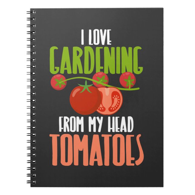 Caderno Espiral Citação de Tomates para jardinagem de tomate Hilar (Frente)