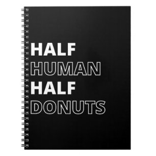 Caderno Espiral Citação Divertida de Comida Metade Humano Metade D