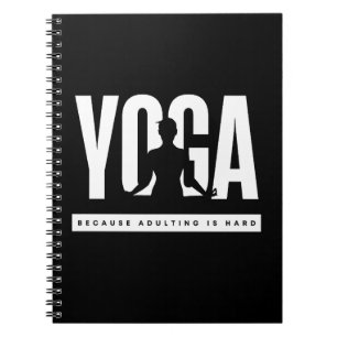 Caderno Espiral Citação Divertida Yoga Porque Ser Adulto é Difícil