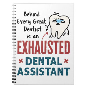 Caderno Espiral Citação Esgotada do Assistente Dental Engraçado
