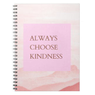 Caderno Espiral Citação Inspirativa Sempre Escolhe Bondade