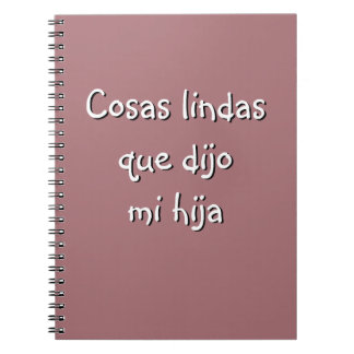 Caderno Espiral Coisas bonitas que minha filha disse
