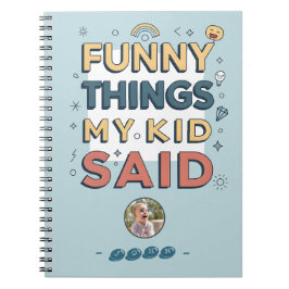 Caderno Espiral Coisas Engraçadas que meu Filho Disse Citação Dive