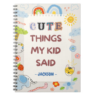 Caderno Espiral Coisas Fofas que Meu Filho Disse: Divertido e Capr