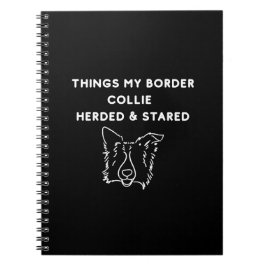 Caderno Espiral Coisas que meu Border Collie Pastoreou & Ficou Olh