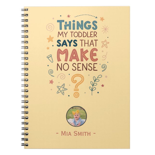 Caderno Espiral Coisas que meu filho diz que não fazem sentido (Frente)