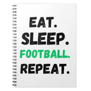 Caderno Espiral Comer Dormir Futebol Repetir Fofo Comer Dormir Fut