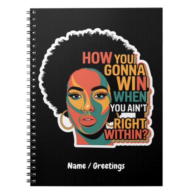 Caderno Espiral Como você ganhará quando não estiver bem dentro (Frente)