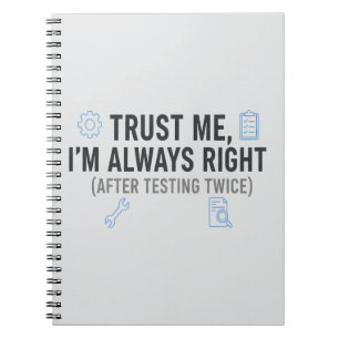 Caderno Espiral Confie em Mim, Estou Sempre Certo, Engenheiro de Q