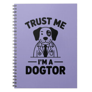 Caderno Espiral Confie em Mim, Sou um Dogtor