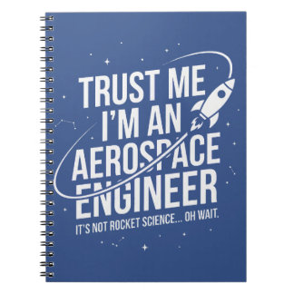 Caderno Espiral Confie em Mim Sou um Engenheiro Aeroespacial Espaç