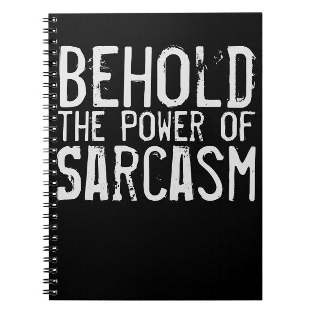 Caderno Espiral Contemplem o poder do sarcasmo (Frente)