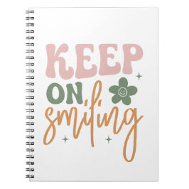 Caderno Espiral Continue sorrindo a citação Inspiracional