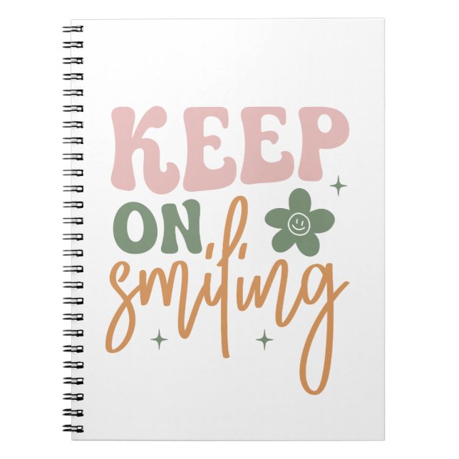 Caderno Espiral Continue sorrindo a citação Inspiracional (Frente)