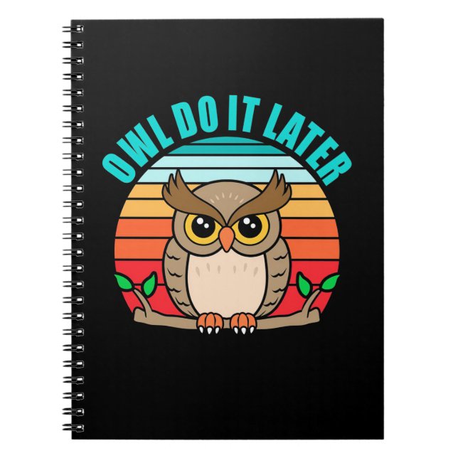 Caderno Espiral Coruja Faz Mais Tarde (Frente)