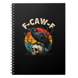 Caderno Espiral Corvo Antigo F-Caw-F Pássaro Corvo Humor Meme Engr