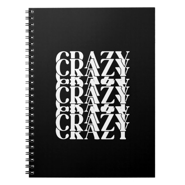 Caderno Espiral Crazy Crazy Crazy Repeating Trippy Word Design (Frente)