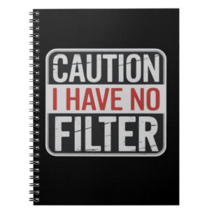 Caderno Espiral Cuidado Eu Não Tenho Filtro Engraçado Humor Sarcás
