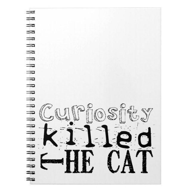 Caderno Espiral Curiosidade matou o Cat Popular Proverb Notebook (Frente)