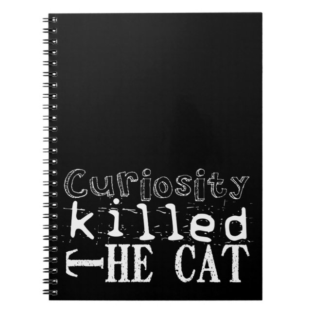 Caderno Espiral Curiosidade matou o gato Preto Proverbo Negro NB (Frente)