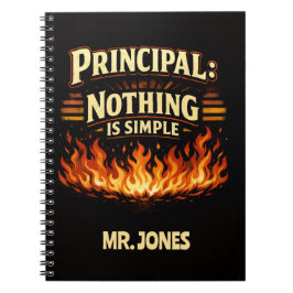Caderno Espiral Custom Funny Principal: Nothing Is Simple