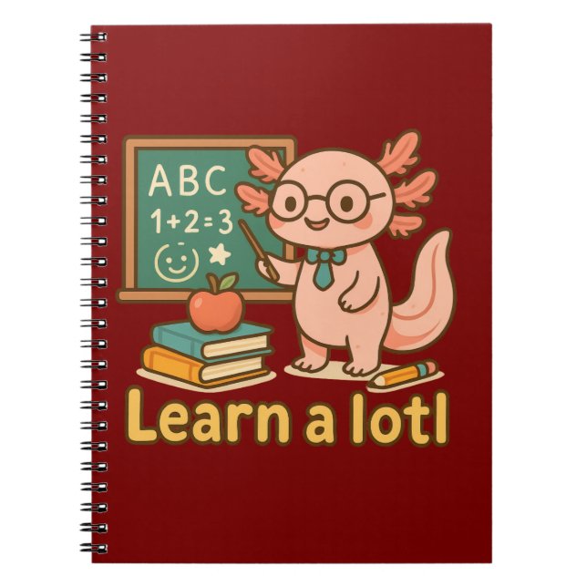 Caderno Espiral Cute Axolotl Teacher T-Shirt | Learn a Lotl Kawaii (Frente)