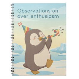 Caderno Espiral Cute Party Penguin | Observation Dry Humour Custom