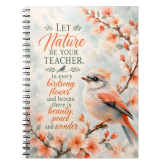 Caderno Espiral Deixe a Natureza Ser Seu Professor Pássaro e Flore
