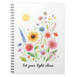 Caderno Espiral Deixe sua luz brilhar flores e sol